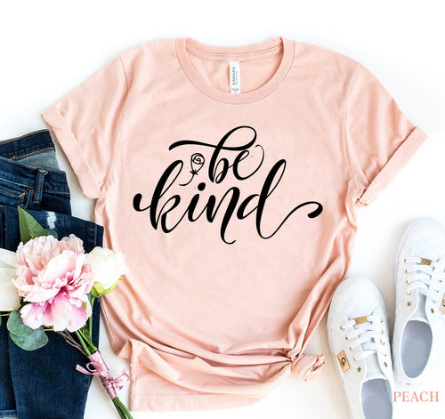 T-shirt Be Kind - Sois Gentil